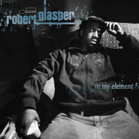 Виниловая пластинка Robert Glasper - In My Element (Black Vinyl 2LP)