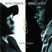 Виниловая пластинка Rosa Passos, Rosa; Carter, Ron - Entre Amigos (Audiophile One-Step Pressing) (White Vinyl LP)