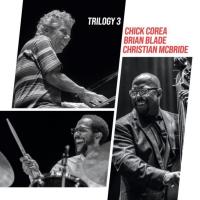 Виниловая пластинка Chick Corea; Blade, Brian; McBride, Christian - Trilogy 3 (Black Vinyl 2LP)