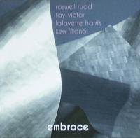 Виниловая пластинка Roswell Rudd; Victor, Fay; Harris, Lafayette; Filiano, Ken - Embrace (Black Vinyl LP)
