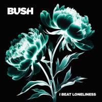 Виниловая пластинка Bush - I Beat Loneliness (Black Vinyl 2LP)