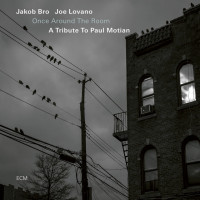 Виниловая пластинка Jakob Bro; Joe Lovano - Once Around The Room (A Tribute To Paul Motian) (Black Vinyl LP)