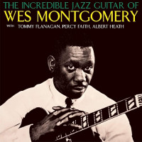 Виниловая пластинка Wes Montgomery -  Incredible Jazz Guitar (Analogue, Original Jazz Classics) (Black Vinyl LP)