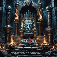 Виниловая пластинка Nagart - Вы Это Слышали? (Black Vinyl LP)