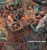 Виниловая пластинка Tony Allen - There Is No End