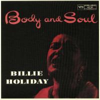 Виниловая пластинка Billie Holiday, Body And Soul