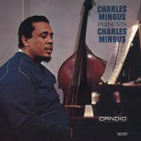 Виниловая пластинка Charles Mingus - Presents Charles Mingus (Analogue) (Black Vinyl LP)
