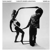 Виниловая пластинка Charlotte Adigery, Popul, Bolis - Topical Dance (Black Vinyl 2LP)