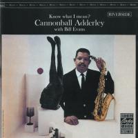 Виниловая пластинка Cannonball Adderley, Evans, Bill - Know What I Mean? (Analogue) (Black Vinyl 2LP, 45RPM)