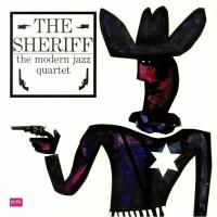 Виниловая пластинка Modern Jazz Quartet - The Sheriff (Analogue) (Limited Edition, Black Vinyl LP)