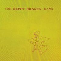 Виниловая пластинка The Happy Dragon Band - The Happy Dragon Band (RSD 2023,Yellow Vinyl LP)