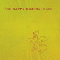 Виниловая пластинка The Happy Dragon Band - The Happy Dragon Band (RSD 2023,Yellow Vinyl LP)
