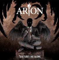 Виниловая пластинка Arion -  Vultures Die Alone (Limited Orange Vinyl LP)