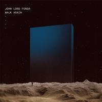 Виниловая пластинка Fonda, John Lord - Walk Again (Black Vinyl LP)