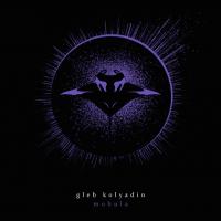 Виниловая пластинка Gleb Kolyadin - Mobula (Black Vinyl LP)