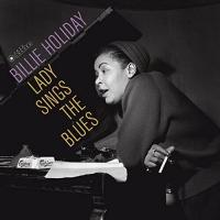 Виниловая пластинка Billie Holiday - Lady Sings The Blues (BlackVinyl LP)