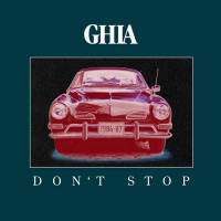 Виниловая пластинка Ghia - Don't Stop (Limited Edition, Black Vinyl LP)