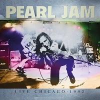 Виниловая пластинка Pearl Jam - Live Chicago 1992 (180 Gram Black Vinyl LP)