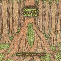 Виниловая пластинка Marco Shuttle - Sonidos Y Modulaciones De La Selva (Black Vinyl LP)
