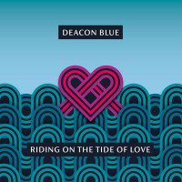 Виниловая пластинка Deacon Blue - Riding On The Tide Of Love (Black Vinyl LP)