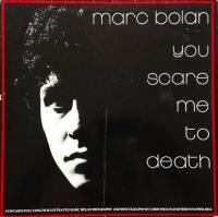 Виниловая пластинка Marc Bolan - You Scare Me To Death (Orange Vinyl LP)