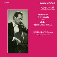 Виниловая пластинка Daniel Shafran - Shostakovich: Cello Sonata/ Schubert: ''Arpeggione" Sonata (Analogue) (Black Vinyl LP)