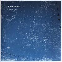 Виниловая пластинка Dominic Miller, Silent Light (-)