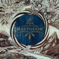 Виниловая пластинка Mastodon - Call Of The Mastodon (coloured) (Сoloured Vinyl LP)