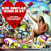Виниловая пластинка Bob Sinclar - Born In 69' (Black Vinyl 2LP)