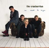 Виниловая пластинка The Cranberries - No Need To Argue (Black Vinyl LP)