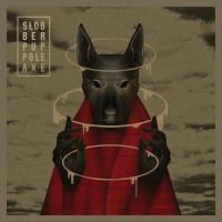 Виниловая пластинка Slobber Pup - Pole Axe (Black Vinyl LP)
