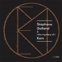 Виниловая пластинка Stephane Galland - (The Mystery Of) Kem (Black Vinyl 2LP)