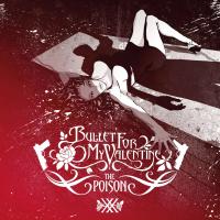 Виниловая пластинка Bullet For My Valentine - The Poison (Transparent Red Vinyl LP)