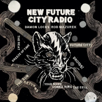 Виниловая пластинка Damon Locks; Mazurek, Rob - New Future City Radio (Black Vinyl LP)
