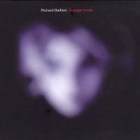 Виниловая пластинка Richard Barbieri -  Stranger Inside (Black Vinyl 2LP)