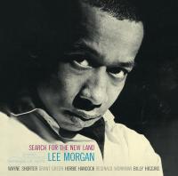 Виниловая пластинка Lee Morgan - Search For The New Land (Black Vinyl LP)