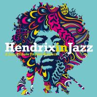 Виниловая пластинка Various Artists - Jimi Hendrix In Jazz (Black Vinyl LP)