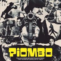 Виниловая пластинка Сборник - Piombo: The Crime-Funk Sound Of Italian Cinema In The Years Of Lead 1973 - 1981 (Black Vinyl 2LP)