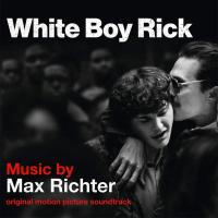 Виниловая пластинка OST, White Boy Rick (Max Richter)