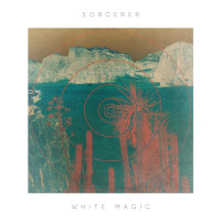 Виниловая пластинка Sorcerer - White Magic (Black Vinyl 2LP)