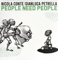 Виниловая пластинка Nicola Conte; Petrella, Gianluca - People Need People (Black Vinyl 2LP)