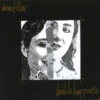 Виниловая пластинка Deux Filles - Double Happiness (Black Vinyl LP)