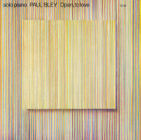 Виниловая пластинка Paul Bley - Open, To Love (Analogue) (Black Vinyl LP)