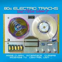 Виниловая пластинка 80s Electro Tracks - Vinyl Edition Volume 2 (180 Gram Black Vinyl LP)
