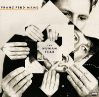 Виниловая пластинка Franz Ferdinand - The Human Fear (alternative artwork) (Black Vinyl LP)
