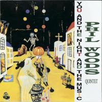 Виниловая пластинка Phil Woods - You And The Night And The Music (Audiophile, Hyper Magnum Sound) (Black Vinyl LP)