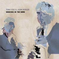 Виниловая пластинка Coe, Tony; Horler, John - Dancing In The Dark (Black Vinyl LP)