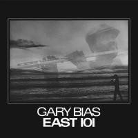 Виниловая пластинка Gary Bias - East 101 (Analogue) (Black Vinyl LP)