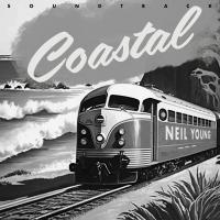 Виниловая пластинка Neil Young - Coastal Soundtrack (Black Vinyl LP)