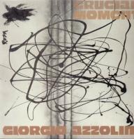 Виниловая пластинка Giorgio Azzolini - Crucial Moment (Black Vinyl LP)